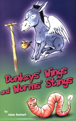 Donkeys' Wings and Worms' Strings